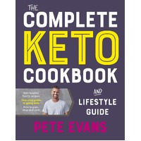 The Complete Keto Cookbook and Lifestyle Guide