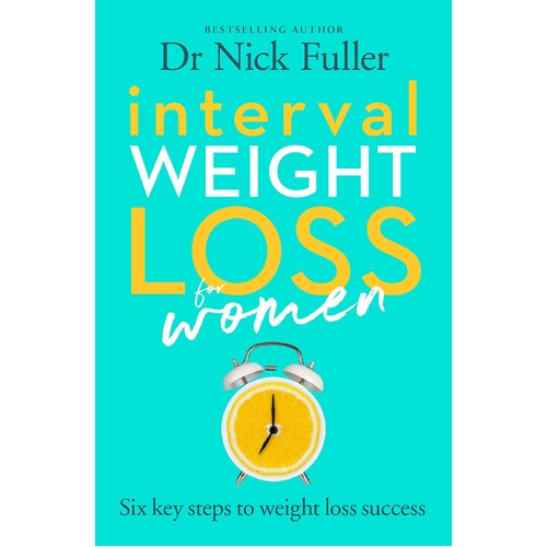 Interval Weight Loss for Women: The 6 Key Steps to Weight Loss Success